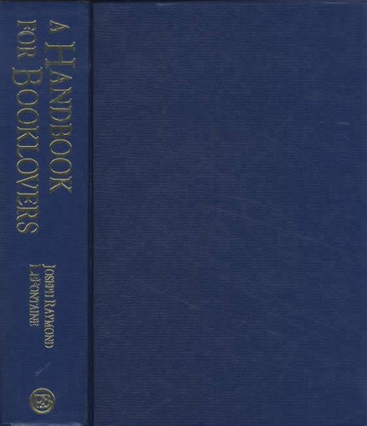 A Handbook for Booklovers by Joseph Raymond LeFontaine
