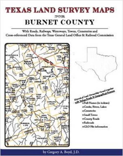 Texas Land Survey Maps for Burnet County, Texas by Gregory Boyd
