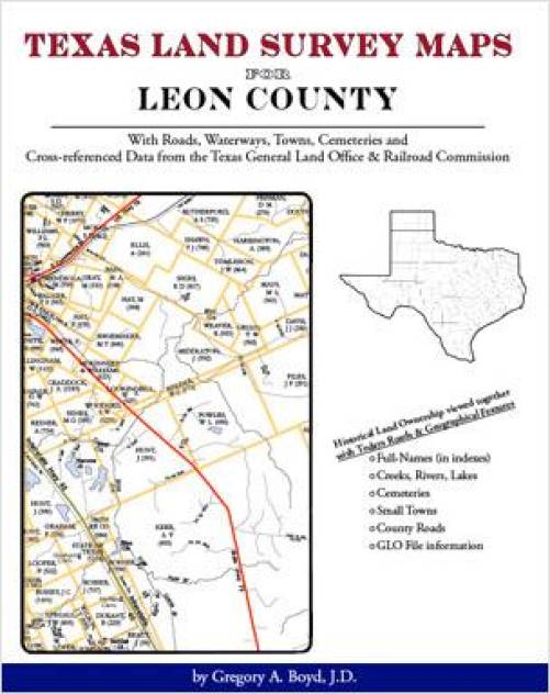 Texas Land Survey Maps for Leon County, Texas by Gregory Boyd