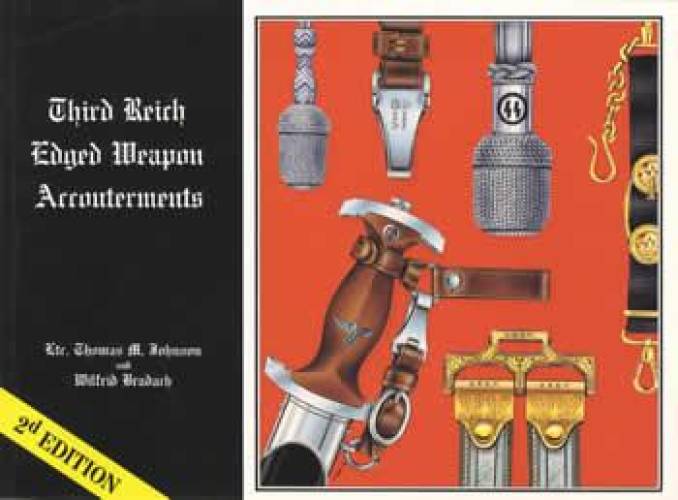 Third Reich Edged Weapon Accoutrements by Thomas Johnson