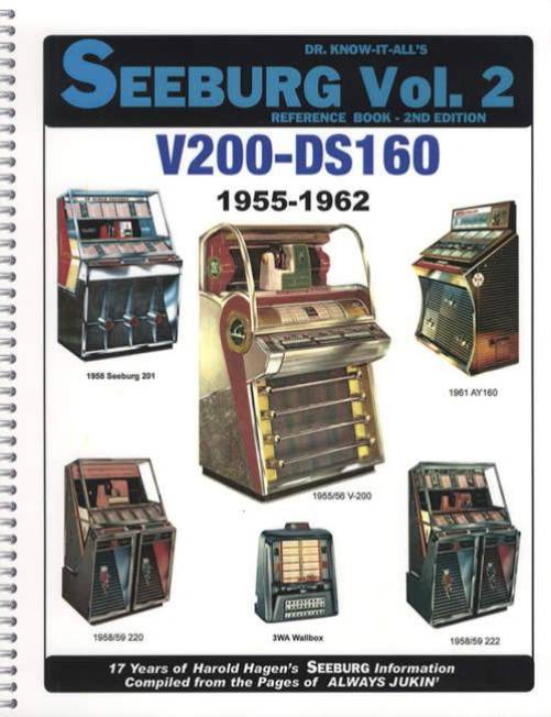 Dr Know It All's Seeburg Jukeboxes Vol 2: V200 - DS160 1955 - 1962 by Harold Hagen