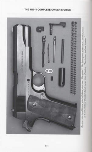 The M1911 Complete Owner's Guide by Walt Kuleck