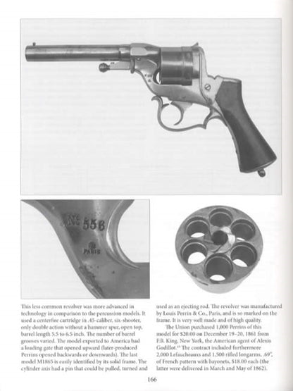 European Arms in the Civil War: Imperial Muskets, Rifles, Carbines, Revolvers & Swords of the Union & Confederacy by Marc Schwalm, Klaus Hofmann