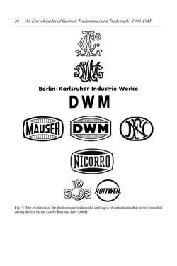 An Encyclopedia of German Tradenames and Trademarks 1900-1945: Firearms, Optics, Edged Weapons by W. Darrin Weaver, MPA