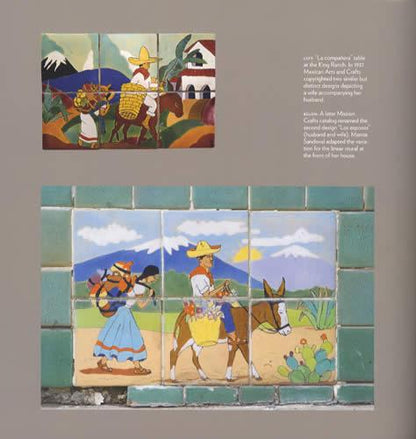 Colors on Clay: The San Jose Tile Workshops of San Antonio by Susan Toomey Frost