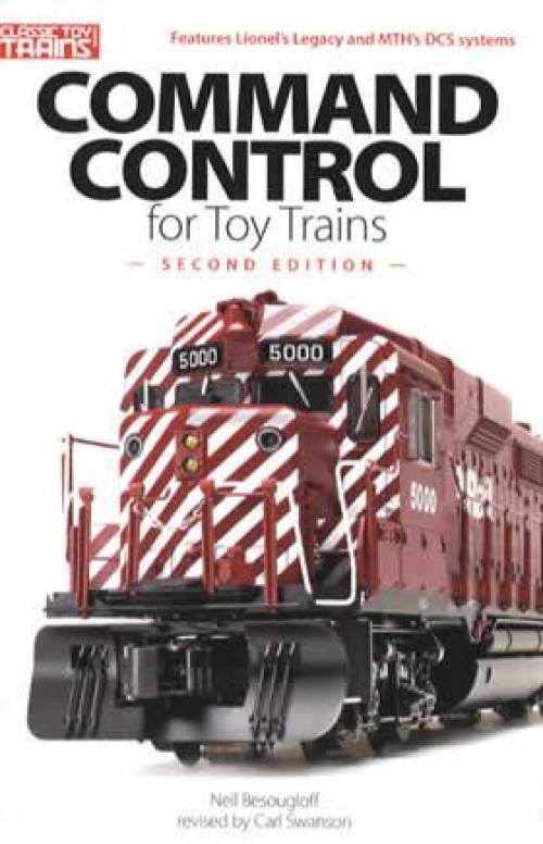 Command Control for Toy Trains, 2nd Ed by Neil Besougloff