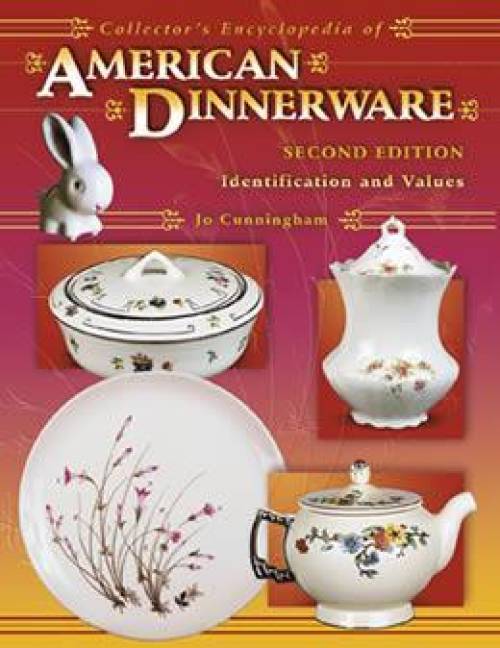 Encyclopedia of American Dinnerware by Jo Cunningham
