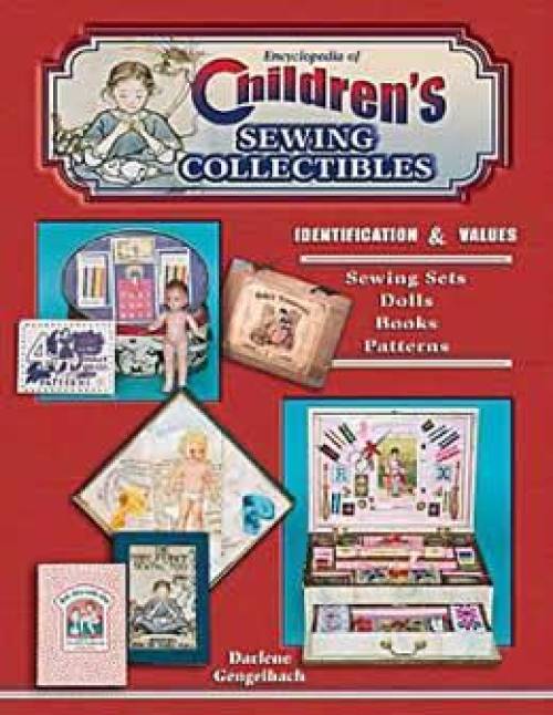 Children's Sewing Collectibles by Darlene Gengelbach