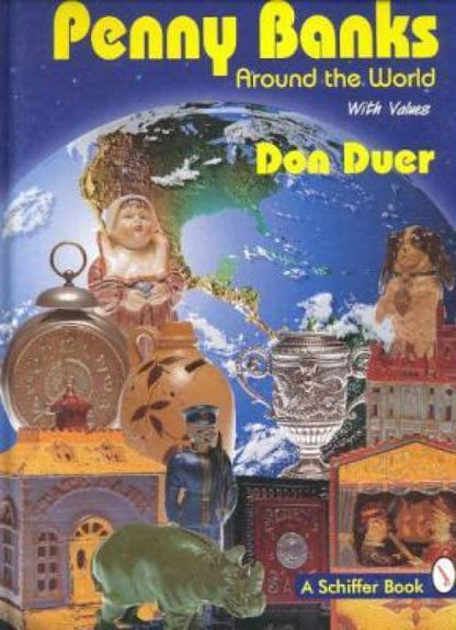 Penny Banks Around the World by Don Duer