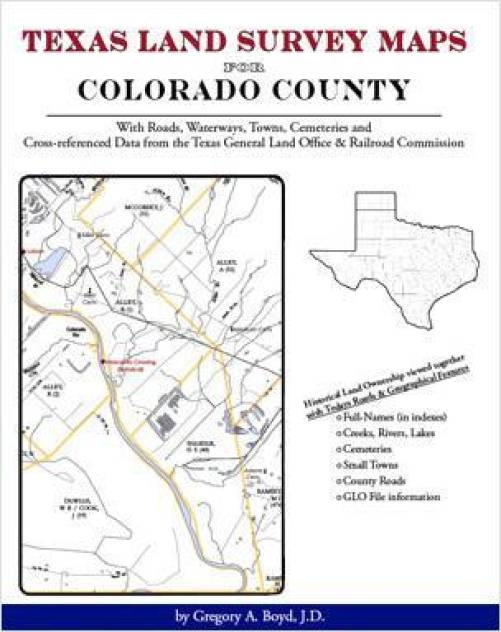 Texas Land Survey Maps for Colorado County, Texas by Gregory Boyd