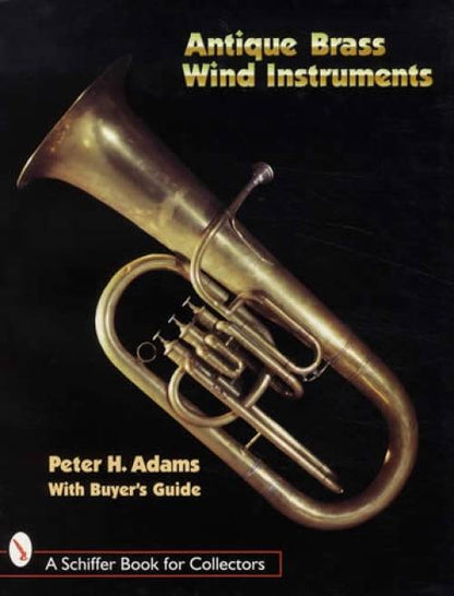 Antique Brass Wind Instruments by Peter Adams