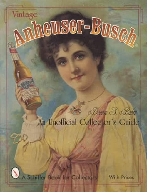 Vintage Anheuser-Busch by Donna Baker