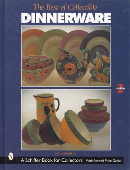 The Best of Collectible Dinnerware 2nd Ed by Jo Cunningham