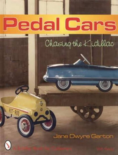 vintage pedal cars Pedal Cars: Chasing the Kidilla – Collector Bookstore
