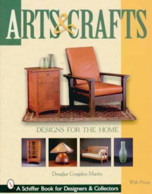 Arts & Crafts Designs for the Home With Prices by Douglas Congdon-Martin