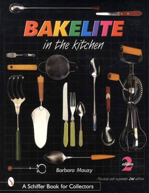 Bakelite in the Kitchen by Barbara Mauzy