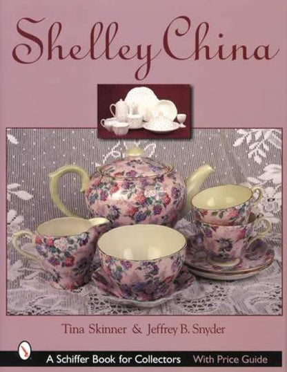 Shelley China by Tina Skinner & Jeffery Snyder