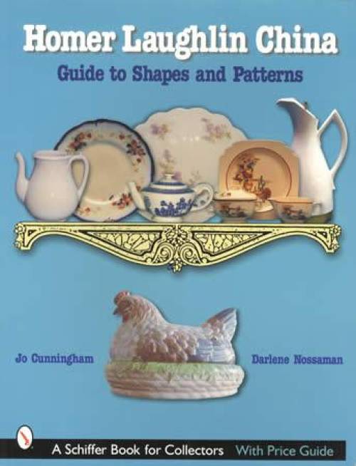 Homer Laughlin China Guide To Shapes And Patterns