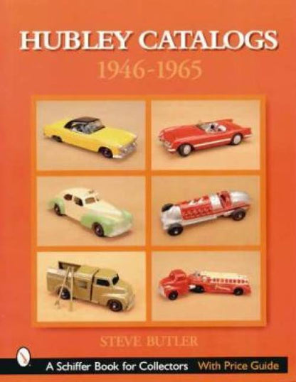 Hubley Catalogs: 1946-1965 by Steve Butler