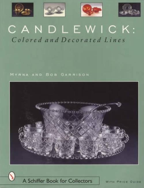 Candlewick Colored & Decorated Lines by Myrna Garrison, Bob Garrison