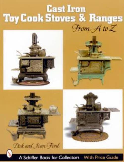 Cast Iron Toy Cook Stoves & Ranges by Ford