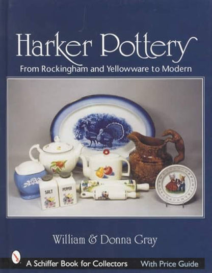Harker Pottery by William & Donna Gray