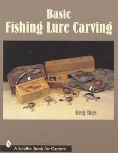 Basic Fishing Lure Carving by Greg Hays