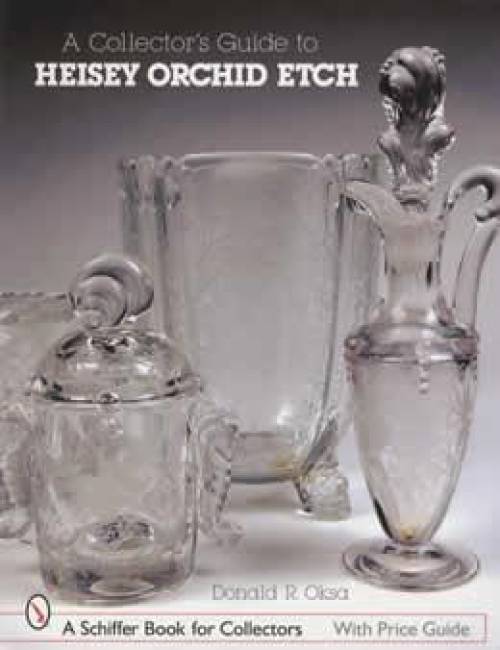 Heisey Glass Orchid Etch by Donald Oksa