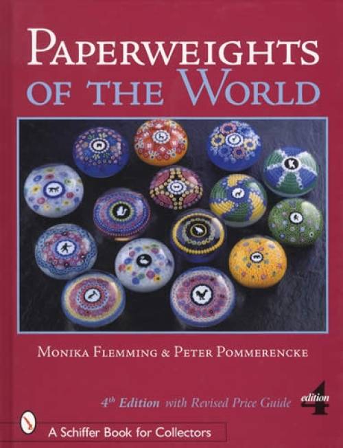 Paperweights of the World by Monika Flemming, Peter Pommerencke