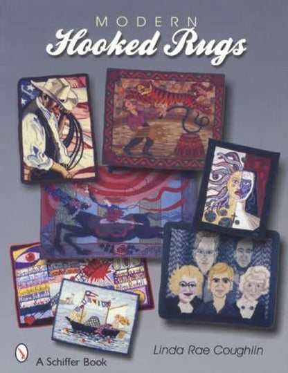 Modern Hooked Rugs by Linda Rae Coughlin