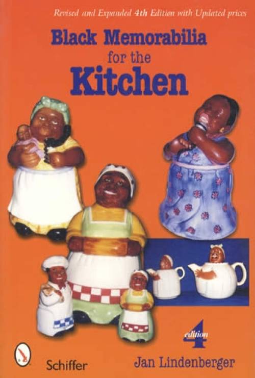 Black Memorabilia for the Kitchen, 4th Ed by Jan Lindenberger