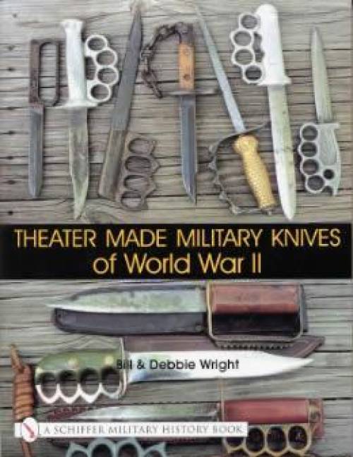 Theater Made Military Knives of WWII by Wright