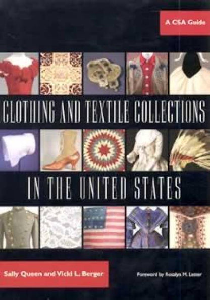 Clothing & Textiles Collections in the United States by Queen & Berger
