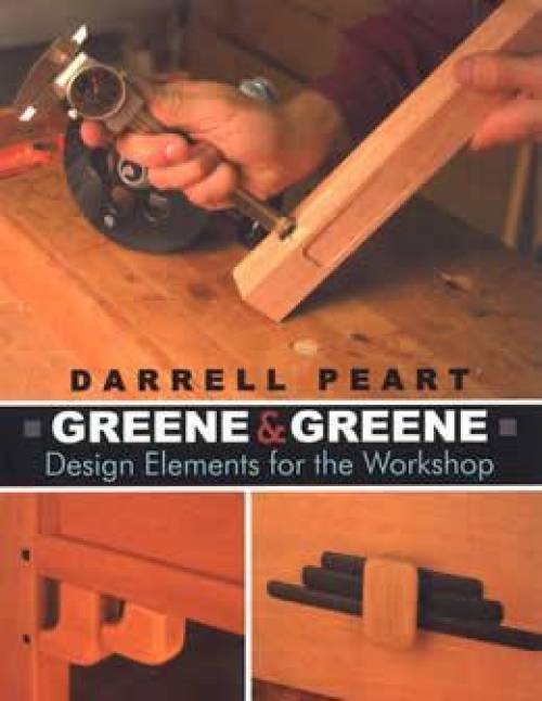 Greene & Greene Design Elements for the Workshop by Darrell Peart