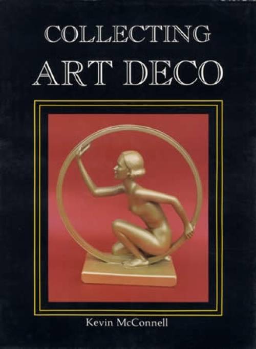 Collecting Art Deco by Kevin McConnell