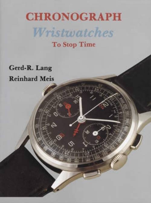 Chronograph Wristwatches To Stop Time by Lang, Meis