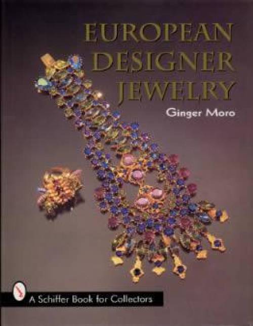 20th Century European Designer Jewelry by Ginger Moro