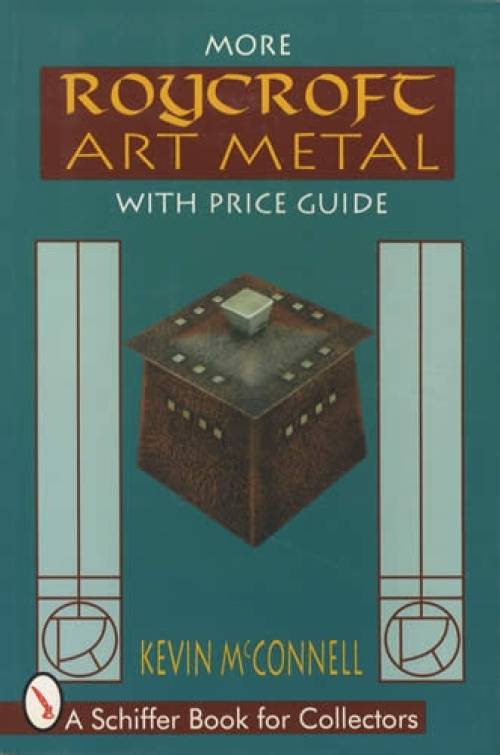 More Roycroft Art Metal by Kevin McConnell