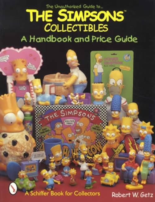 Collection Des Simpson The Simpsons Collectibles A Handbook and Price Guide – Collector Bookstore