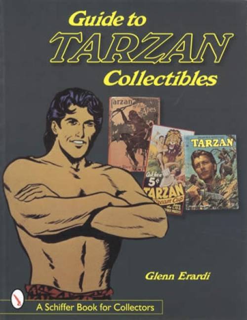 Guide to Tarzan Collectibles by Glenn Erardi