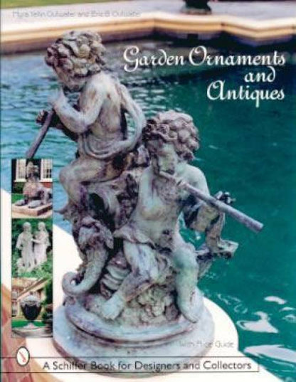 Garden Ornaments & Antiques by Myra Yellin & Eric B Outwater