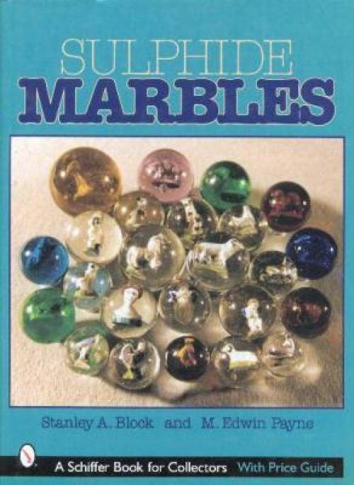 Sulphide Marbles by Stanley A. Block & M. Edwin Payne