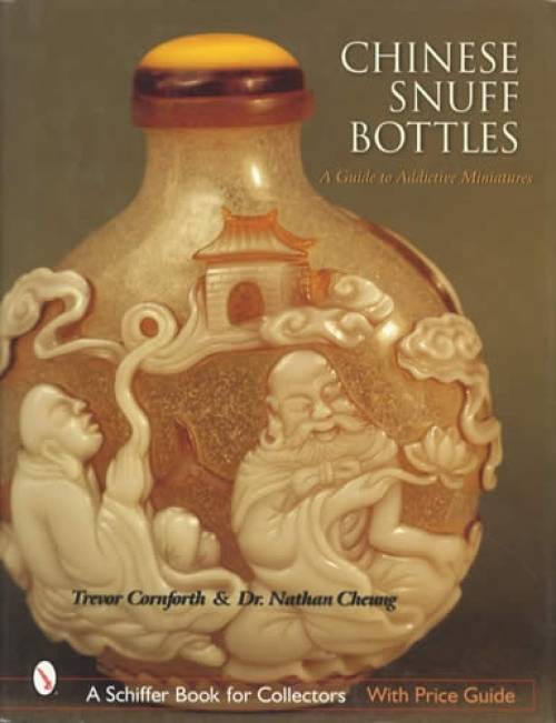 Chinese Snuff Bottles by Trevor Cornforth, Nathan Cheung