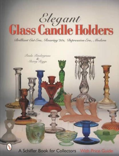 Elegant Glass Candleholders: Brilliant Cut, Roaring '20s, Depression, Modern
