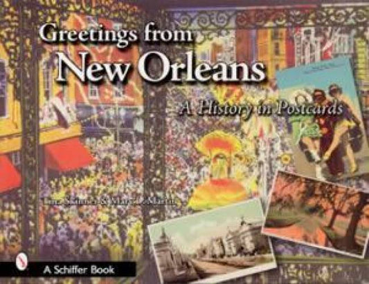 Postcard Greetings from New Orleans by Mary Martin, Tina Skinner