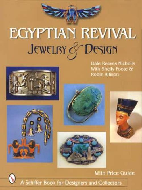 Egyptian Revival Jewelry & Design by Dale Reeves Nicholls