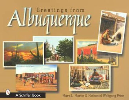 Greetings from Albuquerque (Postcards) by Mary Martin, et al