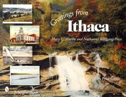 Greetings from Ithaca (Postcards) by Mary Martin, et al