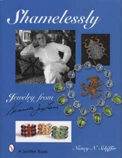 Shamelessly: Jewelry from Kenneth Jay Lane by Nancy Schiffer