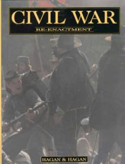 Civil War Re-Enactment by Hagan